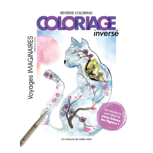 Découvrez le carnet de coloriage inversé « Voyages Imaginaires », édition Un Dimanche Après-midi, composé d’une cinquantaine d’a