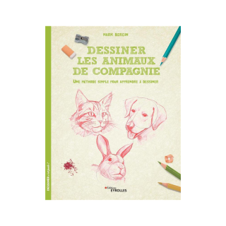 Découvrez Dessiner les Animaux de Compagnie, un livre pour apprendre à dessiner les animaux de compagnie écrit par Mark Bergin s